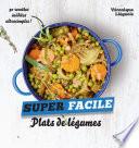 Plats de légumes - super facile