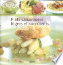 Plats saisonniers légers et succulents