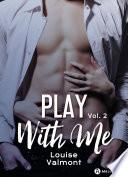 Play with me - 2