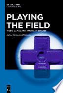 Playing the Field