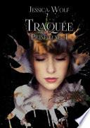 Pleine lune -1 : Traquée