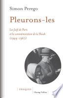 Pleurons-les