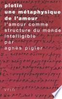 Plotin, une métaphysique de l'amour