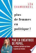 Plus de femmes en politique !