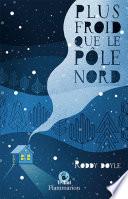 Plus froid que le Pôle Nord