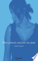 Plus jamais encore un peu