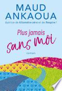 Plus jamais sans moi