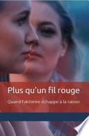 Plus qu'un fil rouge
