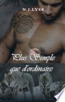 Plus simple que d'ordinaire