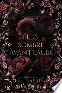 Plus sombre avant l’aube