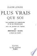 Plus vrais que soi