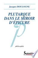 Plutarque dans le miroir d’Épicure