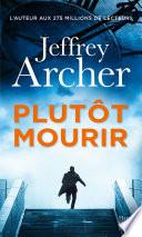 Plutôt mourir