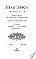 Poèmes bretons du moyen âge, publ. et tr. par le vicomte Hersart de la Villemarqué
