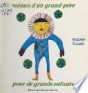 Poèmes d'un grand-père pour de grands enfants