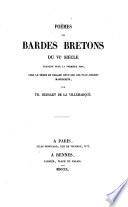 Poemes des Bardes Bretons du VI. siecle traduits pour la premiere fois, avec le texte en regard revu sur les plus anciens manuscrits