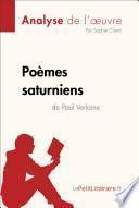 Poèmes Saturniens de Paul Verlaine (Analyse de L'oeuvre)