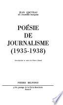 Poésie de journalisme, 1935-1938