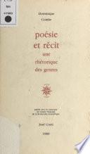 Poésie et Récit : Une rhétorique des genres