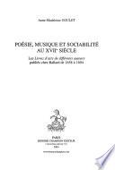 Poésie, musique et sociabilité au XVIIe siècle