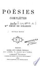 Poèsies complètes de Mme Emile de Girardin