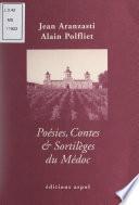 Poésies, contes et sortilèges du Médoc