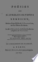 Poésies de M. Aurelius Olympius Némésien suivies d'une Idylle de J. Fracastor, sur les chiens de chasse par M. S. Delatour, traducteur des oeuvres complètes de Claudien ..