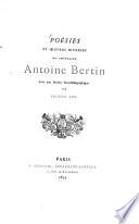 Poésies et oeuvres diverses du Chevalier Antoine Bertin