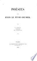 Poésies: La crédence, L'herbier, Les confidences