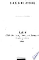 Poésies ... Précédées d'une notice par M. H. de Latouche. (Nouvelle édition.).