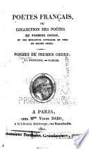 Poëtes français; ou, Collection des poëtes du premier ordre, et des meilleurs ouvrages en vers du second ordre ...: La Fontaine, J.de. Fables: Contes