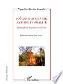Poétique africaine, rythme et oralité