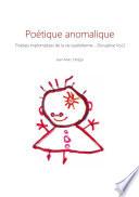 Poétique anomalique