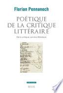 Poétique de la critique littéraire - De la critique comme littérature