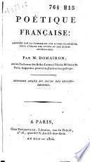 Poétique française: adoptée par la commission des livres classiques, pour l'usage des lycées et des écoles secondaires