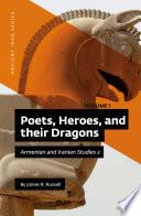 Poets, Heroes, and their Dragons (2 vols)