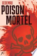Poison mortel