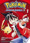 Pokémon - La Grande Aventure - tome 01