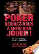 Poker Décidez-Vous à Enfin Bien Jouer