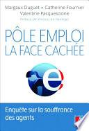 Pôle emploi : la face cachée