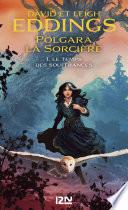 Polgara la sorcière - tome 1 : Le temps des souffrances