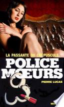 Police des moeurs n°85 La Passante du crépuscule