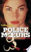 Police des moeurs no124 L'Effaceuse