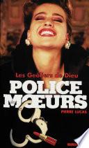 Police des moeurs no137 Les Geôliers de Dieu
