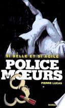 Police des moeurs no191 Si belle et si agile