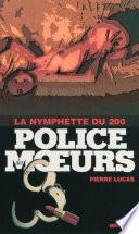 Police des moeurs no200 La Nymphette du 200