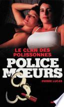 Police des moeurs no204 Le clan des polissonnes