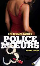 Police des moeurs no26 Les Femmes fatales