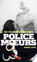 Police des moeurs no7 Les filles de Barbe bleue