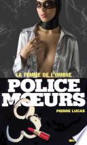 Police des moeurs no81 La Femme de l'ombre